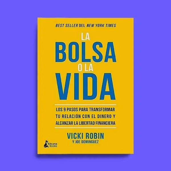 La Bolsa O La Vida Vicki Robin